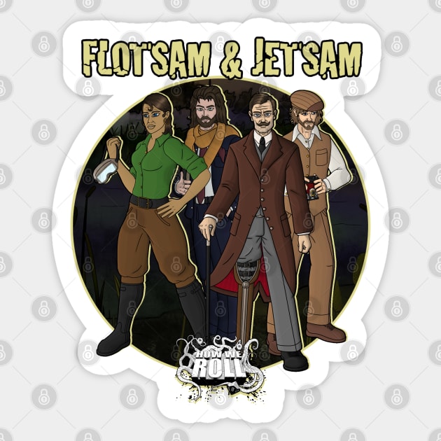 Flotsam & Jetsam Sticker by How We Roll Podcast